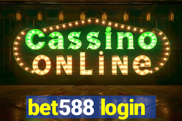 bet588 login